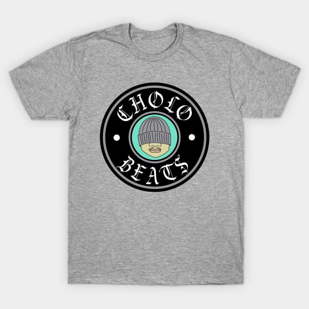 Cholo Beats T-Shirt by CholoBeats